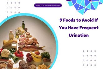 9 Foods to Avoid If You Have Frequent Urination