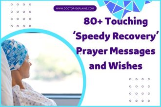 80+ Touching ‘Speedy Recovery’ Prayer Messages and Wishes (1)