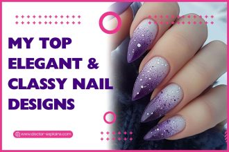 43+ Trending Elegant & Classy Nail Ideas (2024) My-top-Elegant-classy-Nail-designs-