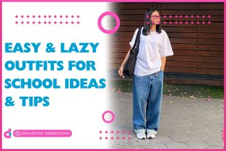 Easy & Lazy Outfits for School Ideas & Tips