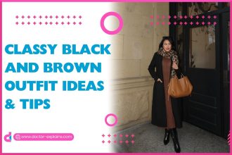 Classy Black and Brown Outfit Ideas & Tips