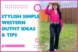 Stylish Simple Western Outfit Ideas & Tips