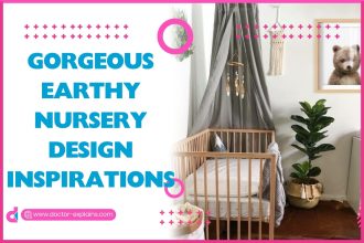 Gorgeous Earthy Nursery Design Inspirations