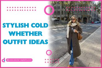Stylish Cold Whether Outfit Ideas