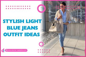 Stylish Light Blue Jeans Outfit Ideas